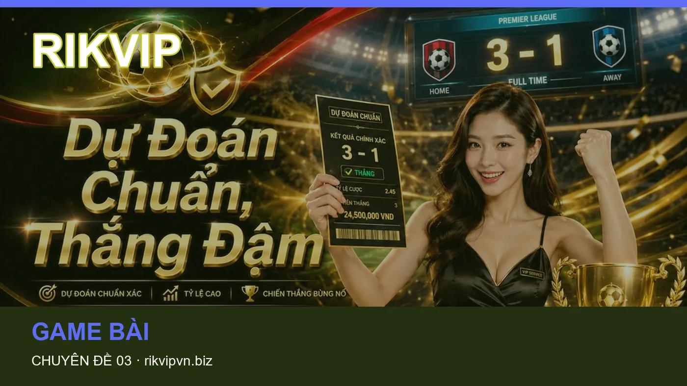 Hỏi đáp về Bóng đá: quy trình tự kiểm tra trên RIKVIP